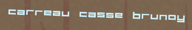 Carreau casse Brunoy